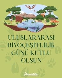 Uluslararası Biyoçeşitlilik Günü’ne Özel Etkinlik
