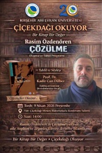 Çiçekdağı Okuyor: “Bir Kitap Bir Değer” Etkinliğinde Rasim Özdenören’in Çözülme Eseri Ele Alınacak